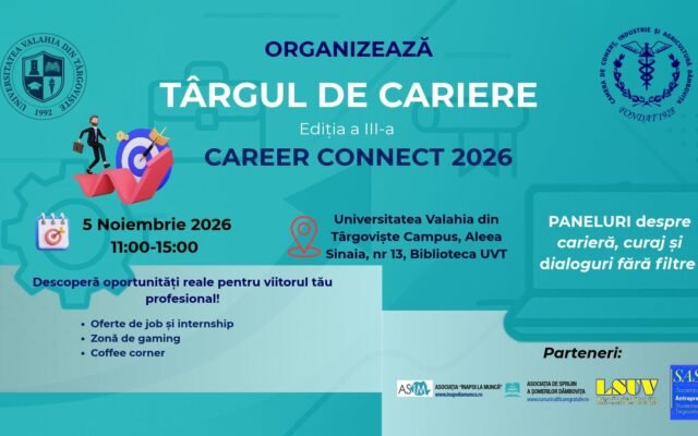 CAREER CONNECT 2026: Târg de locuri de muncă și oportunități de carieră, pe 5 noiembrie, la Târgoviște